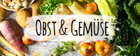 Obst & Gemüse