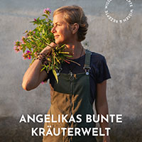 Angelikas bunte Kräuterwelt